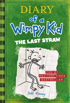 The Last Straw (Diary of a Wimpy Kid #3) Cover Image