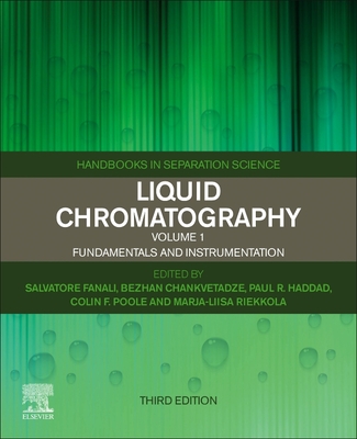 Liquid Chromatography: Fundamentals and Instrumentation (Handbooks in Separation Science) Cover Image