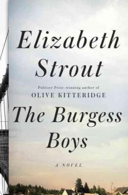 The Burgess Boys: A Novel By Elizabeth Strout Cover Image