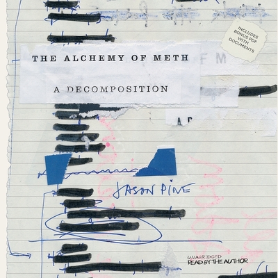 The Alchemy of Meth: A Decomposition Cover Image