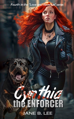 Cynthia the Enforcer: 4th in the 
