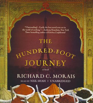 The Hundred-Foot Journey: Richard C Morais: 9781439165652