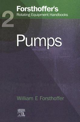 2. Forsthoffer's Rotating Equipment Handbooks: Pumps Cover Image