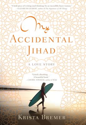 Cover Image for My Accidental Jihad