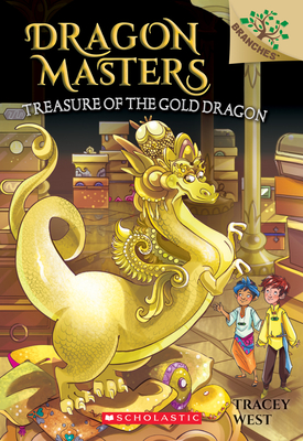 Treasure of the Gold Dragon: A Branches Book (Dragon Masters #12) Cover Image