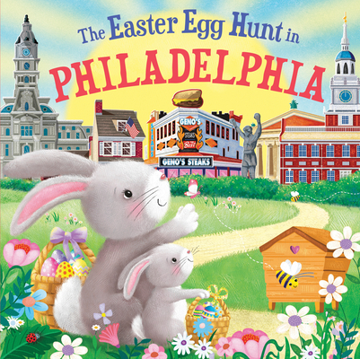 The Easter Egg Hunt in Philadelphia By Laura Baker, Jo Parry (Illustrator) Cover Image