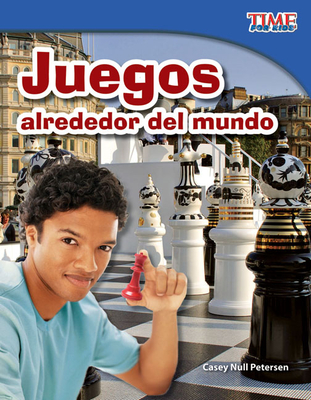 Juegos alrededor del mundo (TIME FOR KIDS®: Informational Text) Cover Image