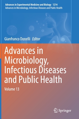 Advances in Microbiology, Infectious Diseases and Public Health: Volume 13 Cover Image