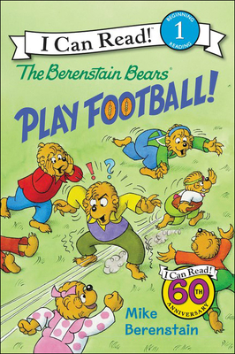 Berenstain Bears Play Football! (I Can Read!: Level 1) By Mike Berenstain, Mike Berenstain (Illustrator) Cover Image