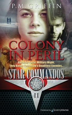 Colony in Peril (Star Commandos #2)