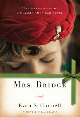 Mrs. Bridge: A Novel By Evan S. Connell, James Salter (Afterword by) Cover Image
