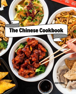 The Chinese Cookbook: Fresh Recipes to Sizzle, Steam, and Stir-Fry Restaurant Favorites at Home Cover Image