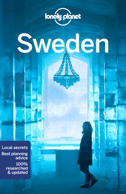 Lonely Planet Sweden 7 (Travel Guide) By Benedict Walker, Craig McLachlan, Becky Ohlsen Cover Image