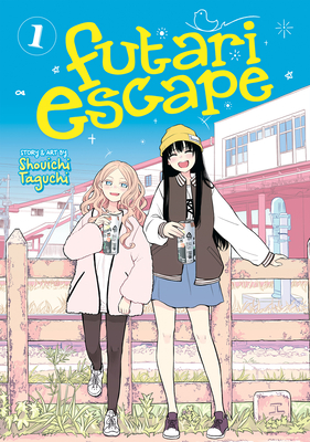 Futari Escape Vol. 1 By Shouichi Taguchi Cover Image