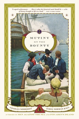 Mutiny on the Bounty By Charles Nordhoff, James Norman Hall Cover Image