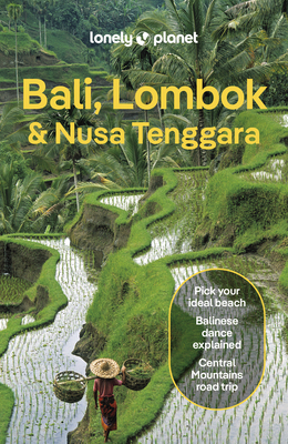 Lonely Planet Bali, Lombok & Nusa Tenggara (Travel Guide) Cover Image