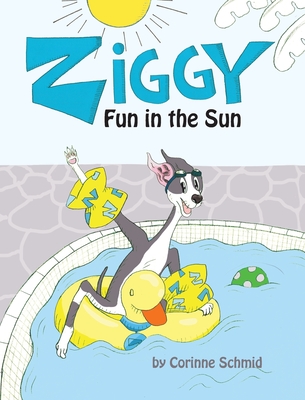 Ziggy Fun in the Sun (Ziggy the Iggy #1)