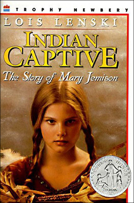 Indian Captive: The Story of Mary Jemison Cover Image