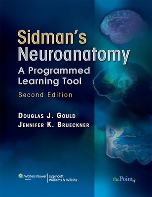 Sidman's Neuroanatomy: A Programmed Learning Tool Cover Image