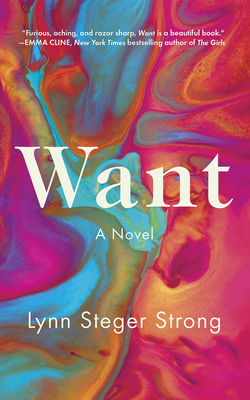Want By Lynn Steger Strong, Andi Arndt (Read by) Cover Image