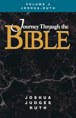 Journey Through the Bible Volume 3, Joshua-Ruth Student Cover Image