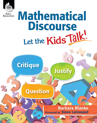 Mathematical Discourse: Let the Kids Talk! (Professional Resources) Cover Image