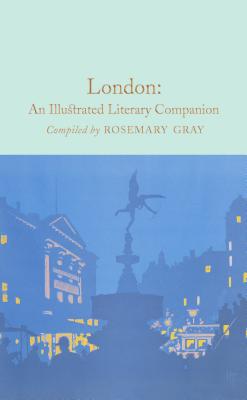 London: An Illustrated Literary Companion (Hardcover) | Green