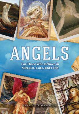 Angels: For Those Who Believe in Miracles, Lore, and Faith (Oxford People #26)