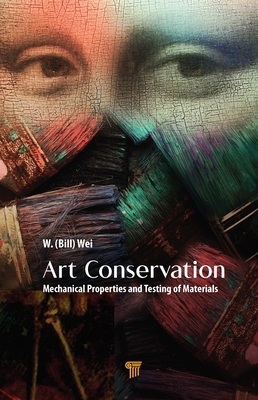 Art Conservation: Mechanical Properties and Testing of Materials Cover Image