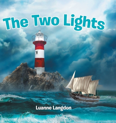 The Two Lights By Luanne Langdon Cover Image