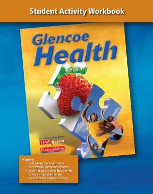 Glencoe Health: Student Activity Workbook