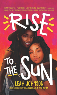 Rise to the Sun By Leah Johnson Cover Image