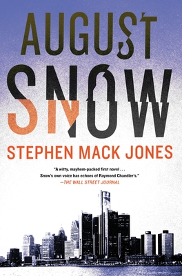 August Snow (An August Snow Novel #1)