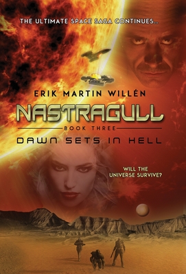 Cover for Dawn Sets in Hell (Nastragull #3)