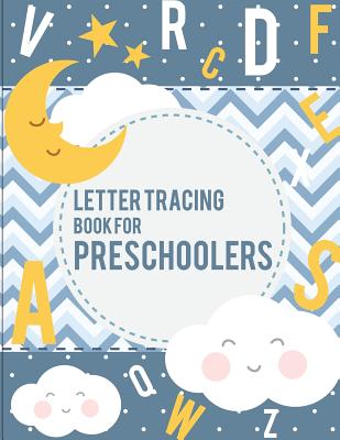 Letter Tracing Book for Preschoolers: letter tracing preschool, letter  tracing, letter tracing kid 3-5, letter tracing preschool, letter tracing  workb (Paperback)