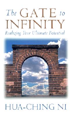 The Gate to Infinity: Realizing Your Ultimate Potential Cover Image