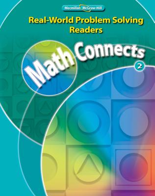 Math Connects, Grade 2, Real-World Problem Solving Readers Deluxe Package (Sheltered English) (Elementary Math Connects)