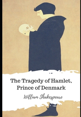 The Tragedy of Hamlet, Prince of Denmark