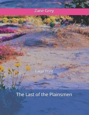 The Last of the Plainsmen
