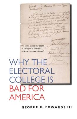 Cover for Why the Electoral College Is Bad for America