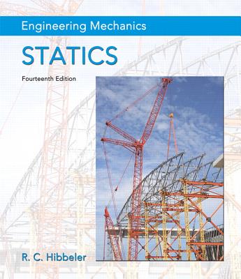 Engineering Mechanics: Statics Plus Mastering Engineering with Pearson Etext -- Access Card Package (Hibbeler) Cover Image