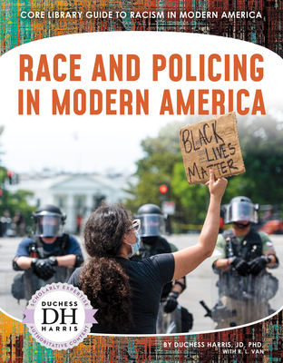 Race and Policing in Modern America By Jd Duchess Harris Phd, R. L. Van Cover Image