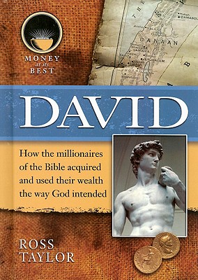 David (Money at Its Best: Millionaires of the Bible) Cover Image