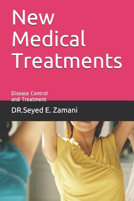 New Medical Treatments: Disease Control and Treatment Cover Image