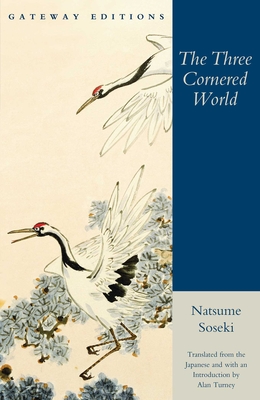 The Three Cornered World By Natsume Soseki Cover Image