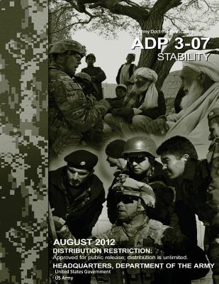 Army Doctrine Publication ADP 3-07 Stability August 2012 Cover Image