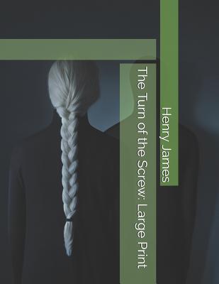 The Turn of the Screw