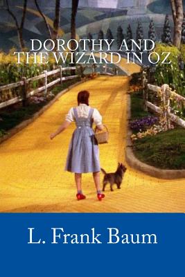Dorothy and the Wizard in Oz By Jv Editors (Editor), L. Frank Baum Cover Image
