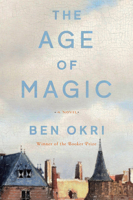 The Age of Magic: A Novel
