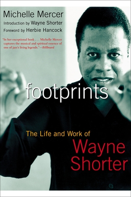Cover for Footprints: The Life and Work of Wayne Shorter